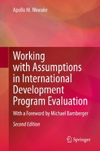 Cover Working with Assumptions in International Development Program Evaluation