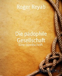 Cover Die pädophile Gesellschaft