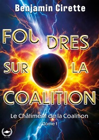 Cover Foudres sur la coalition - Tome 1