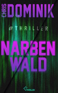 Cover Narbenwald #Thriller