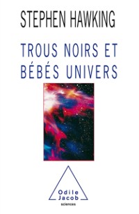 Cover Trous noirs et Bebes univers