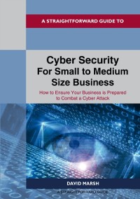 Cover Straightforward Guide To Cyber Security For Small To Medium Size Business