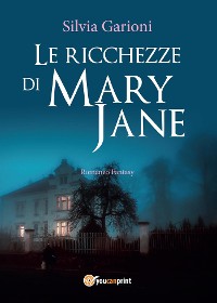 Cover Le ricchezze di Mary Jane