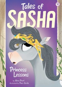 Cover Tales of Sasha 4: Princess Lessons