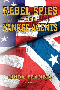 Cover REBEL SPIES and YANKEE AGENTS