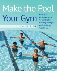 Cover Make the Pool Your Gym, 2nd Edition