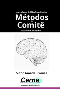 Cover Aprendizado De Máquina Aplicado A Métodos De Comitê Programado Em Python