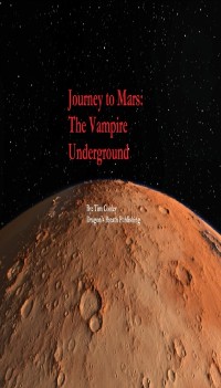 Cover Journey to Mars: The Vampire Underground