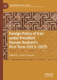 Cover Foreign Policy of Iran under President Hassan Rouhani's First Term (2013–2017)