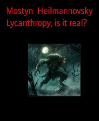 Cover Lycanthropy, is it real?