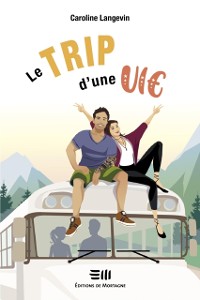 Cover Le trip d''une vie