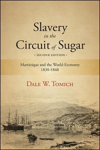 Cover Slavery in the Circuit of Sugar, Second Edition