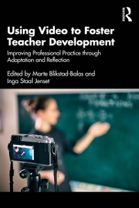Cover Using Video to Foster Teacher Development