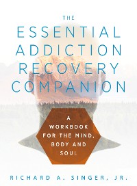 Cover The Essential Addiction Recovery Companion