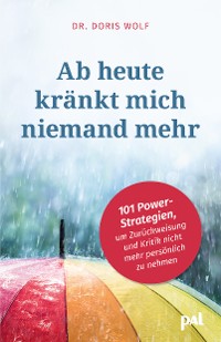 Cover Ab heute kränkt mich niemand mehr