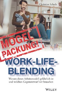 Cover Mogelpackung Work-Life-Blending