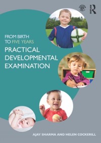 Cover From Birth to Five Years: Practical Developmental Examination