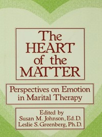 Cover Heart Of The Matter: Perspectives On Emotion In Marital