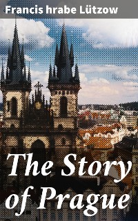Cover The Story of Prague