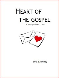 Cover Heart of the Gospel: A Message of God's Love