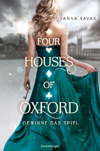 Cover Four Houses of Oxford, Band 2: Gewinne das Spiel (Epische Romantasy mit Dark-Academia-Setting)