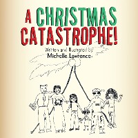 Cover A Christmas Catastrophe!