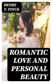 Cover Romantic Love and Personal Beauty