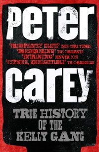Cover True History of the Kelly Gang