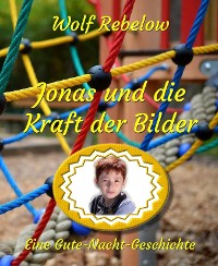 Cover Jonas und die Kraft der Bilder