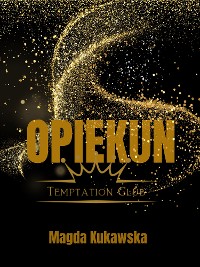 Cover Opiekun. Temptation Club tom 4