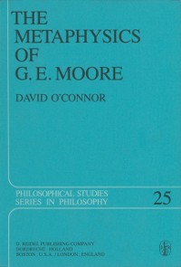 Cover Metaphysics of G. E. Moore