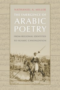 Cover Emergence of Arabic Poetry