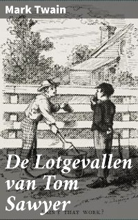 Cover De Lotgevallen van Tom Sawyer