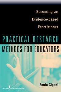 Cover Practical Research Methods for Educators
