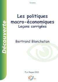 Cover Les politiques macro-économiques : leçons corrigées