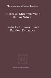 Cover P-adic Deterministic and Random Dynamics