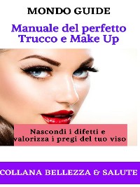 Cover Manuale del perfetto Trucco e Make Up