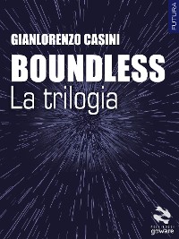 Cover Boundless – La trilogia