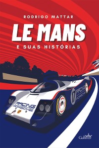 Cover Le Mans e suas histórias