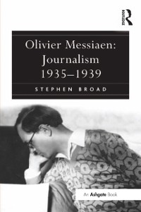 Cover Olivier Messiaen: Journalism 1935-1939