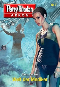 Cover Arkon 7: Welt der Mediker