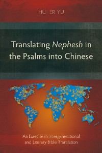 Cover Translating Nephesh in the Psalms into Chinese