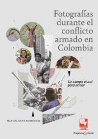 Cover Fotografías durante el conflicto armado en Colombia