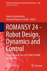 Cover ROMANSY 24 - Robot Design, Dynamics and Control