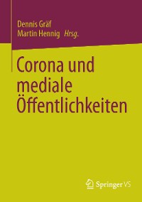 Cover Corona und mediale Öffentlichkeiten