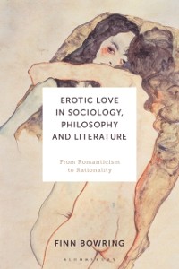Cover Erotic Love in Sociology, Philosophy and Literature