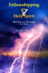 Cover Fellowshipping with Holy Spirit