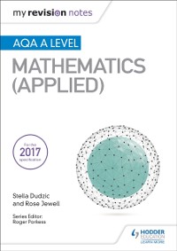 Cover My Revision Notes: AQA A Level Maths (Applied)