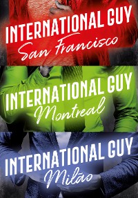 Cover International Guy: Milão, San Francisco, Montreal (Vol. 2)