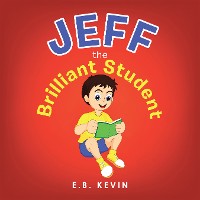Cover Jeff the Brilliant Student